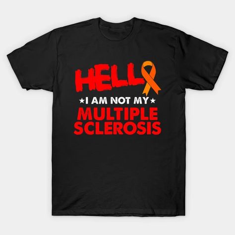 Multiple Sclerosis Awareness Ms Survivor Hello Warrior - Multiple Sclerosis Awareness Ms Survivo - T-Shirt | TeePublic Multiple Sclerosis Awareness, Warriors T Shirt, Holy Shirt, Black Fits, Kids Hoodie, Baseball Tshirts, Long Sweatshirt, Fitness Fashion, Crew Neck Sweatshirt