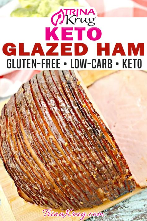 Keto Ham Glaze Low Carb, Ham Glaze For Diabetics, Keto Glazed Ham, Keto Ham Recipes Dinners, Gluten Free Ham Recipes, Keto Ham Dinner Recipes, Gluten Free Ham Glaze, Sugar Free Ham Glaze Recipe, Keto Recipes For Thanksgiving Dinner