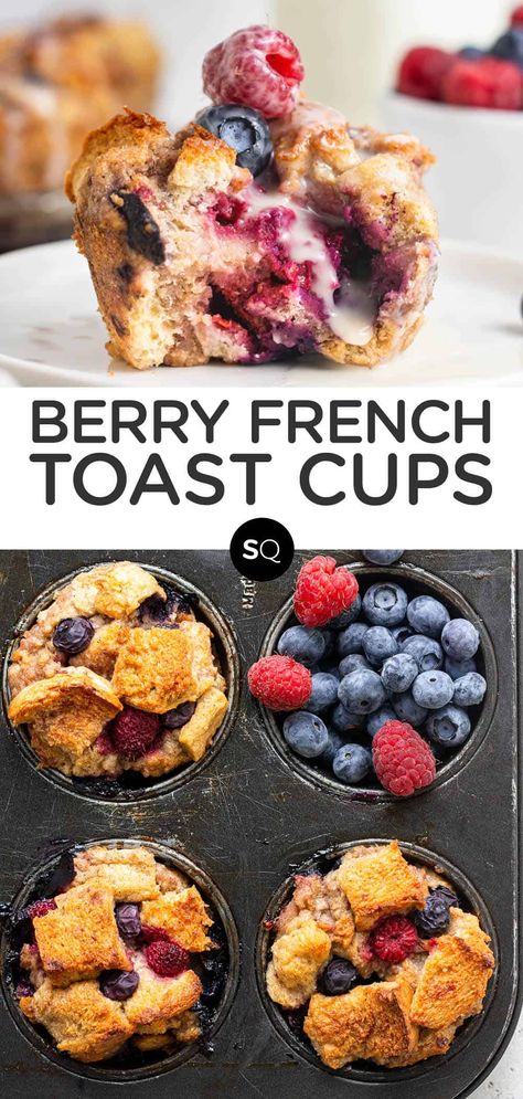 French Toast Cups, Easy Meal Prep Breakfast, Quick Vegan Breakfast, Toast Cups, Berry French Toast, Bread French, Gluten Free Brunch, Creative Breakfast, Fresh Breakfast