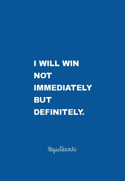 best-lovequotes:  Via 30 Best Motivational Quotes    from  The REZs EDGE - Destruction & Redemption by author/writer Brad Jensen  FULL CHAPTERs PRE-RELEASED (Read 4 Free - click link here) http://bradjensen.wix.com/authorbradjensen  Please REBLOG/SHARE if you dig it Thanks Folks!  Watch for the Book release date here: http://authorbradjensen.tumblr.com/ or here: http://www.facebook.com/bradjensenauthor/ or here: http://bradjensen.wix.com/authorbradjensen  FOLLOW ME for killer pictures excerpts q I Will Win, Win Lottery, Lottery Jackpot, Famous Motivational Quotes, Game Quotes, Quotes About, Best Love Quotes, Best Motivational Quotes, Trendy Quotes