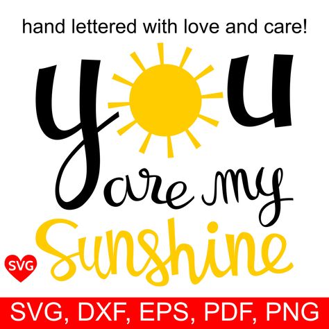 You Are My Sunshine SVG File for Cricut and Silhouette to make a kid bedroom sign, wall art and decor Sunshine Svg, Happy Sun, Cricut Free, Kids Room Wall Art, Cameo Projects, Silhouette Cameo Projects, Free Svg Cut Files, Making Shirts, My Sunshine