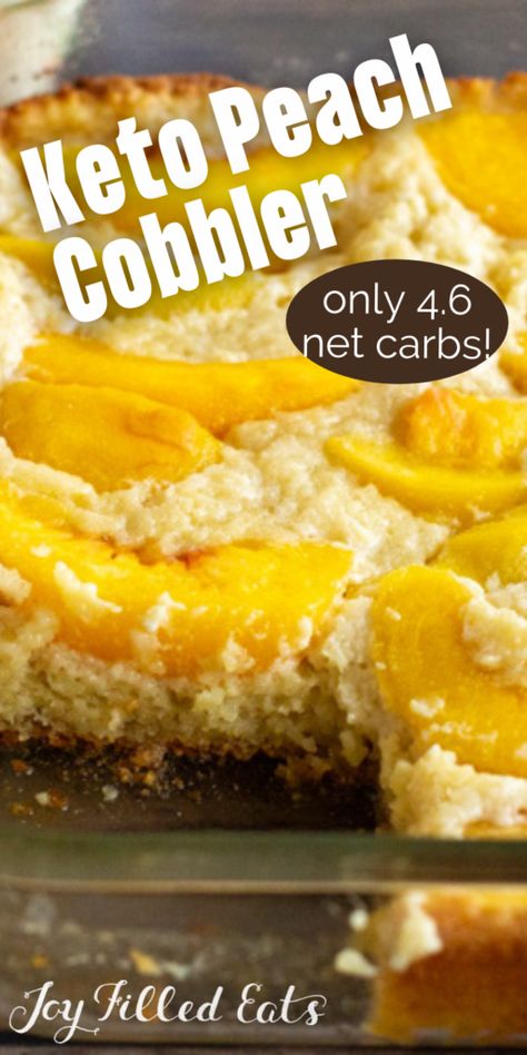 Keto Peach Cobbler, Joy Filled Eats, Healthier Options, Low Carb Dessert, Peach Cobbler Recipe, Keto Cake, Keto Dessert Easy, Low Carb Sweets, Cobbler Recipes