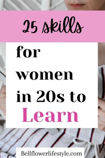 Skills To Learn For Side Hustle, Skill To Learn In Your 20s, Skills To Develop In Your 20s, Fun Skills To Learn In Your 20s, Skills And Hobbies To Learn, Life Skills To Learn In Your 20s, Goals For Women In Their 20s, Things To Learn In Your 20s, Must Read Books For Women In Their 20s