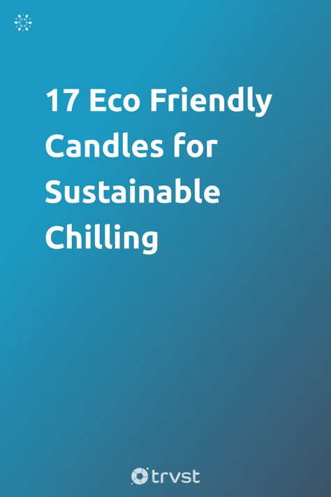 "17 Eco Friendly Candles for Sustainable Chilling"- Candles can create a warm and soothing environment after a stressful day. From the beautifully lit scented candles at dinner tables and birthday parties to your personal quiet time, candles continue to have an irresistible effect on our senses. This article provides details on what to look out for... #trvst #guide #ecofriendly #sustainable #ecofriendly #environment #renewable #eco #toxic #create #sustainability #switchfuelenergy #reducewaste Candles For Bathroom, Eco Candles, Our Senses, Sustainable Christmas, Eco Friendly Christmas, Eco Friendly Candles, Coconut Wax Candles, Paraffin Candles, Candle Store