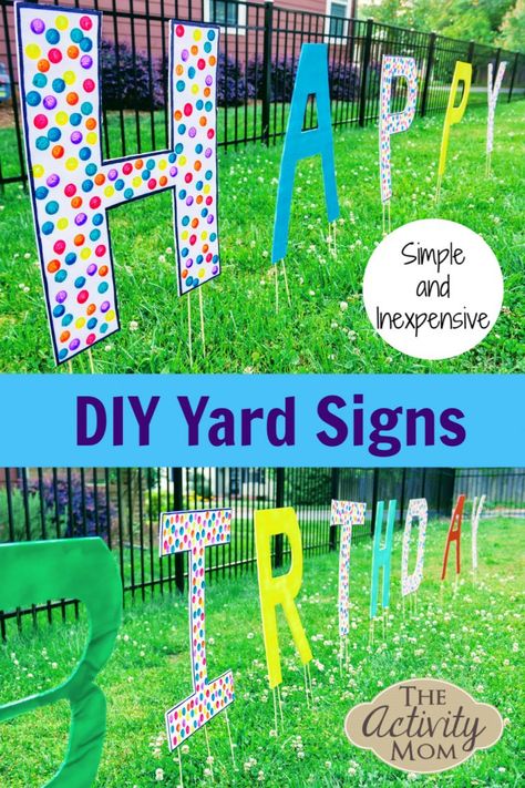 The Activity Mom - Inexpensive DIY Yard Signs - The Activity Mom Diy Yard Signs, Signs With Cricut, Diy Birthday Sign, Happy Birthday Yard Signs, Birthday Yard Signs, Diy Lawn, Happy Birthday Signs, Graduation Signs, Lawn Sign