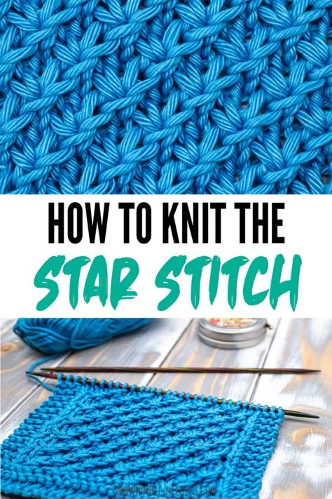 How to knit the star stitch knitting pattern. A step-by-step tutorial for knitting beginners. It creates a fabric with a lot of texture perfect for little blankets. If you currently learn how to knit, then this knitting stitch might still be a bit too difficult. It's a 4 row repeat and a non-reversible design.  #knitting #knit #yarn #diy #crafts Star Stitch Knitting Pattern, Knit Stitches Textured, Textured Knitting Stitches, Reversible Knitting Stitches, Nicu Blankets, Yarn Diy Crafts, Knit Stitch Patterns Texture, Knit Washcloths, Knitting Beginners