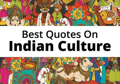 Quotes On Culture And Tradition, Quotes On Indian Culture, Culture Quotes Traditional, Cultural Quotes, Indian Culture Quotes, Indian Words, Indian Handicrafts Decor, Heritage Quotes, Indian Scriptures