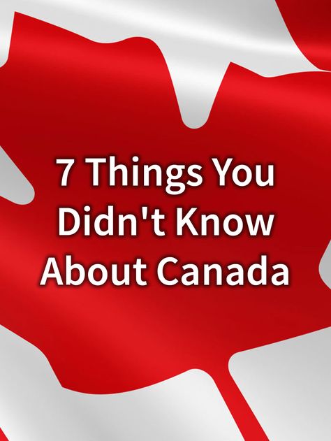 Canada. Canadian Facts, Facts About Canada, Canada Day Party, All About Canada, Meanwhile In Canada, About Canada, Canadian Things, Study In Canada, I Am Canadian