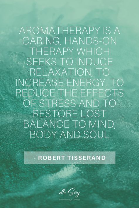 An aromatherapy quote by Robert Tisserand Aroma Therapy Aesthetic, Aromatherapy Quotes, Business Wallpapers, Aromatherapy Quotes Inspiration, Aromatherapy Aesthetic, What Is Aromatherapy, Aromatherapy Massage Pictures, Soul Nourishment, Relaxation Therapy