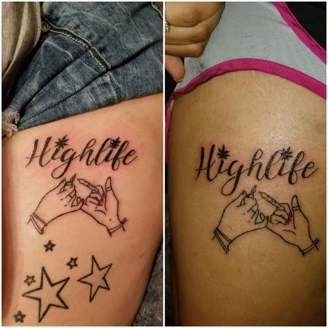 Highlife.. stoner best friends matching tattoo #bestbuds4life Matching Buttcheek Tattoo, Pothead Matching Tattoos, Best Buds Tattoo Bff, Matching Thigh Tattoos Best Friends, Best Friend Tattoos Baddie, Best Buds Tattoo Matching, Matching Tattoos For Close Friends, Trippy Best Friend Tattoos, Marajuana Tattoos Ideas