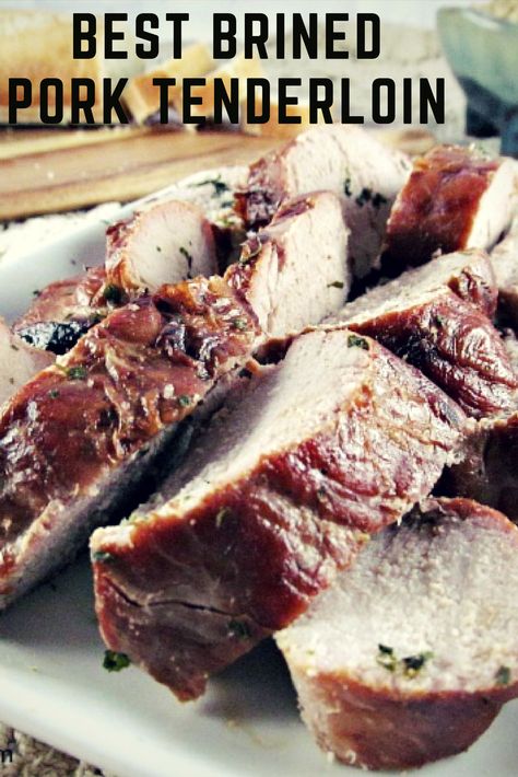 Make the Best Brined Pork Tenderloin Ever! #BrinedPork #BrinedTenderloin #BrinedPorkTenderloin #PorkTenderloin #BestPorkTenderloinRecipe #MyTurnforUs Brine Pork Tenderloin, Pork Tenderloin Brine Recipes, Brine For Pork Tenderloin, Pork Loin Brine Recipes, Brine For Pork Loin, Pork Loin Brine, Pork Roadt, Brined Pork Tenderloin, Brined Pork Loin