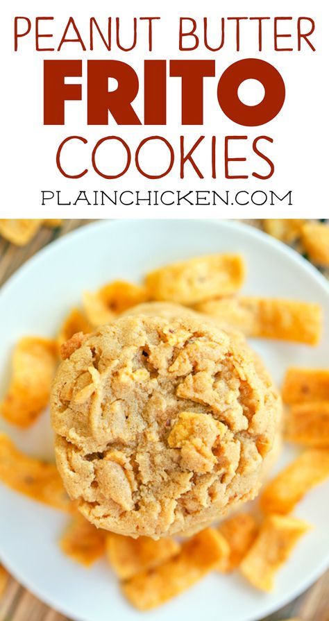 Frito Cookies, Frito Recipes, Frito Recipe, Fritos Corn Chips, Homemade Peanut Butter Cookies, 1 Cookies, Butter Desserts, Plain Chicken, Homemade Peanut Butter