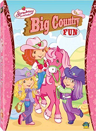 Big Country Fun (2008) Back on the Saddle Down on the Farm Sequel to Let's Dance (2007) Sequel Rockaberry Roll (2008) Strawberry Shortcake Movie, Berry Shortcake, Strawberry Shortcake Characters, Raspberry Tarts, Angel Cake, Dude Ranch, Big Country, Kid Movies, 20th Century Fox