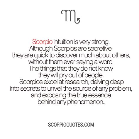 The Scorpio Intuition:   Scorpio intuition is very strong. Although Scorpios are secretive, they... Scorpio Intuition, Honorable Man, Rising Aesthetic, Scorpio Sun Sign, About Scorpio, Scorpio Personality, All About Scorpio, Zodiac Quotes Scorpio, Scorpio Rising