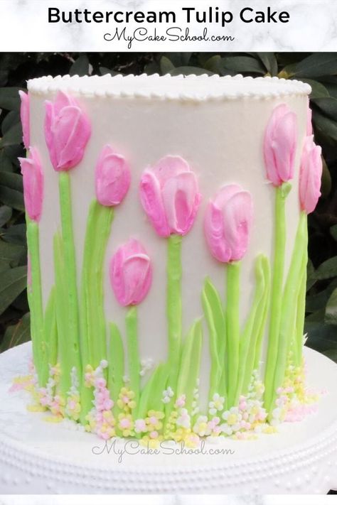 Buttercream Tulip Cake! Learn how to easily pipe these elegant flowers in our video tutorial. Buttercream Tulips, My Cake School, Tulip Cake, Spring Cake, Decorating Videos, Cake Decorating Videos, Buttercream Flowers, Cake Videos, Specialty Cakes