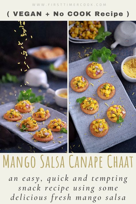 Mango Salsa Canape Chaat Mango Appetizer, Picnic Appetizers, Winter Appetizers, Fresh Mango Salsa, Christmas Recipes Appetizers, Party Dishes, Mango Salsa, Best Appetizers, Save Food