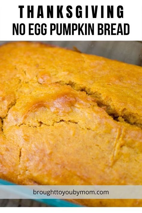 Pumpkin No Egg Dessert, Egg Free Pumpkin Bread, Pumpkin Bread Eggless, No Egg Pumpkin Bread, Pumpkin Muffins Without Eggs, Pumpkin Recipes Without Eggs, Pumpkin Desserts Without Eggs, Pumpkin Bread Without Eggs, Pumpkin Bread No Eggs