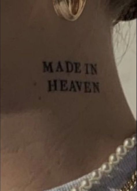 Made In Heaven, Neck Tattoo, Tattoos