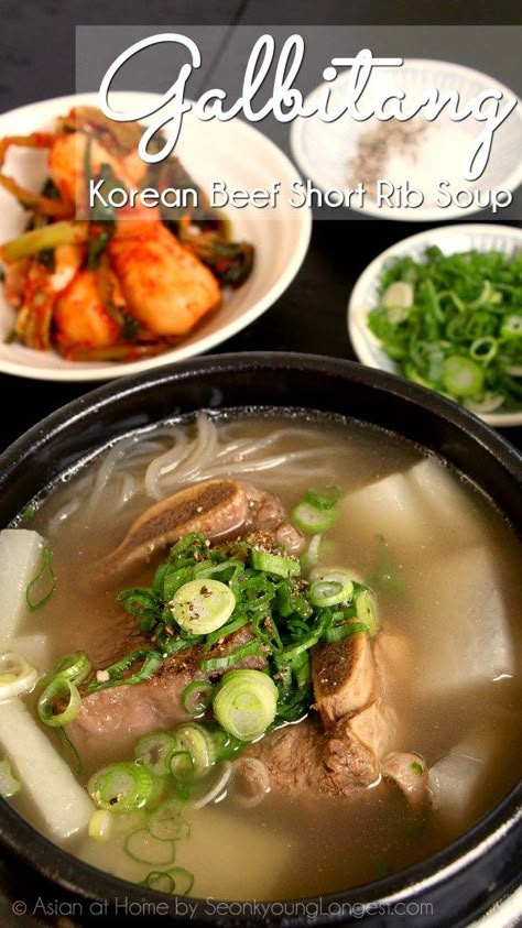 Galbitang  Korean Beef Short Rib Soup Recipe & Video Beef Short Rib Soup, Short Rib Soup, Asian At Home, Korean Beef Short Ribs, Koreansk Mad, Rib Soup, Korean Glass Noodles, Korean Soup, Seonkyoung Longest