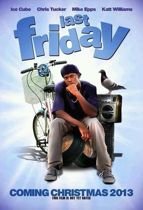 The movie is also scheduled to drop around Christmas 2013. The official name of the new movie will be titled “Last Friday” and will have many of the memorable cast members we’ve grown to love. During a recent interview with MTV, Ice Cube gave us an update on the whole scenario.   Unofficial poster! Smokey From Friday, Friday Ice Cube, Snoopy Bathroom, African American Movies, Mike Epps, Humor Birthday, Black Movies, Friday Movie, Black Cinema