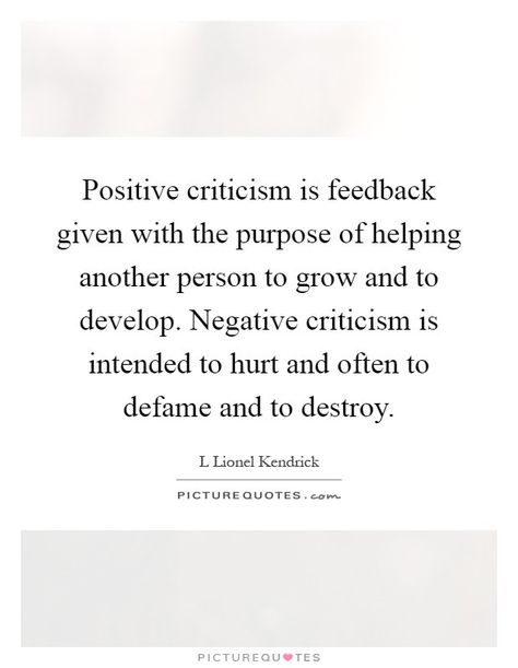 Feedback Quotes Positive, Feedback Quotes, Performance Feedback, Mind Over Matter, S Quote, More Than Words, Negative Feedback, Positive Feedback, Self Improvement