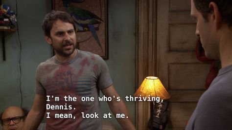 Always Sunny In Philadelphia Quotes, Sunny In Philadelphia Quotes, Sunny Quotes, Web Of Lies, Charlie Kelly, Charlie Day, Always Sunny In Philadelphia, Types Of Humor, Mostly Sunny