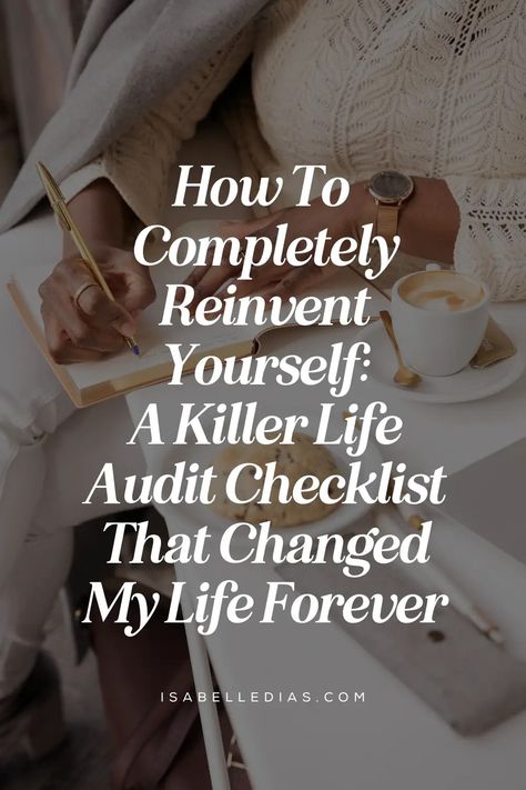 How To Do A Life Audit: Express Guide 2025 - Isabelle Dias Who Do I Want To Be Worksheet, How To Make Big Decisions, Self Audit, How To Do A Life Audit, How To Make Goals, Life Audit Worksheet, How To Restart Your Life, Life Assessment, Ted Talks Motivation