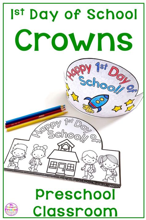 Back to School 1st Day of School Crowns Happy 1st Day Of School, Welcome To Preschool, September Preschool, Preschool First Day, Prek Crafts, School Art Activities, Back To School Activity, First Day Activities, Happy First Day Of School