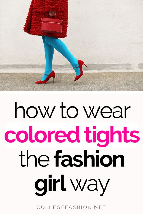 Dark Tights Light Shoes, How To Wear Colored Tights, Black Dress Colored Tights, Outfit With Colored Tights, Colored Pantyhose Outfit, Hot Pink Tights Outfit, Bright Tights Outfit, How To Wear Tights, Outfits With Colored Tights