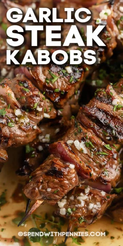 Garlic Butter Steak Kabobs - Spend With Pennies Sirloin Marinade, Grilled Steak Kabobs, Beef Kabob Recipes, Grilled Kabob Recipes, Grilled Chicken Kabobs, Garlic Steak, Grilling Kabobs, Steak Kabobs, Butter Steak