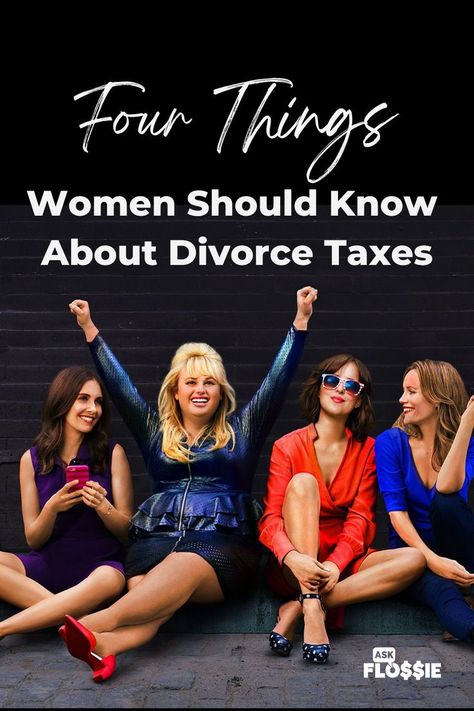 FOUR THINGS WOMEN SHOULD KNOW ABOUT DIVORCE TAXES Newly Divorced Mom, Divorce Tips, Single Mom Inspiration, Newly Divorced, Newly Single, Tips For Moms, Divorce Advice, Money Advice, Child Support