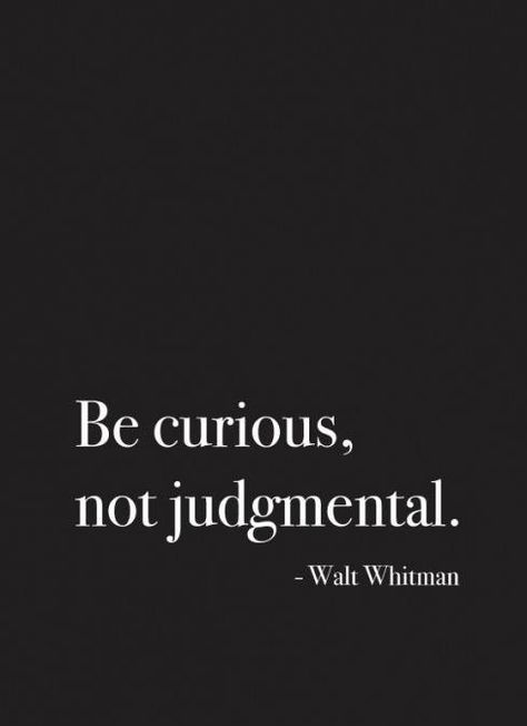 . Be Curious, Life Quotes Love, Words Worth, Wonderful Words, Quotable Quotes, Good Advice, The Words, Great Quotes, Beautiful Words