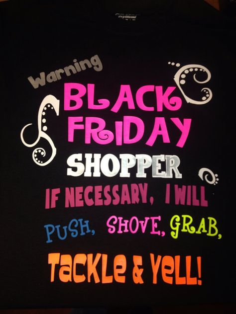 Black Friday shirts on Etsy, $20.00 Appliqué Shirts, Black Friday Funny, Black Friday Shirts, Funny Friday, Friday Shirt, Friday Images, Shopping Quotes, Its Friday Quotes, Shirts Ideas