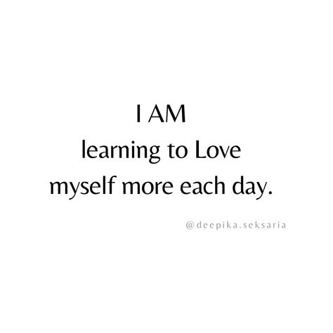 Deepika Seksaria - 3 Love Myself Affirmations Positive, Learning To Love Myself Quotes, Loving Myself Quotes, Love Myself Quote, Love Myself Quotes, I Love Myself More, Sigma Empath, Learn To Love Myself, Myself Aesthetic