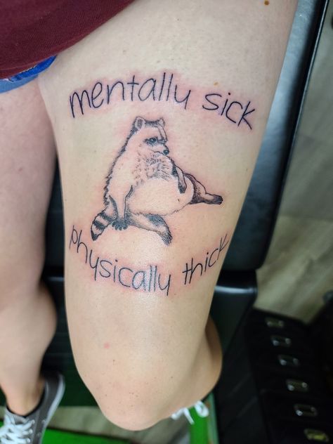 Dumbest Tattoos Hilarious, Funny Tattoos For Best Friends, Raccoon And Possum Tattoo, Dark Sense Of Humor Tattoos, Funny Quote Tattoos, Weird Animal Tattoos, Funny Tattoos Humor, Inappropriate Tattoos, Raccoon Tattoo Funny