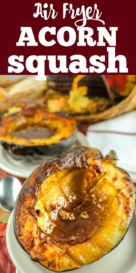 How To Roast Squash, Roast Acorn Squash, Air Fryer Acorn Squash, Acorn Squash Recipes Healthy, Acorn Squash Baked, Roast Squash, Air Fryer Vegetables, Acorn Squash Recipes, Cooks Air Fryer