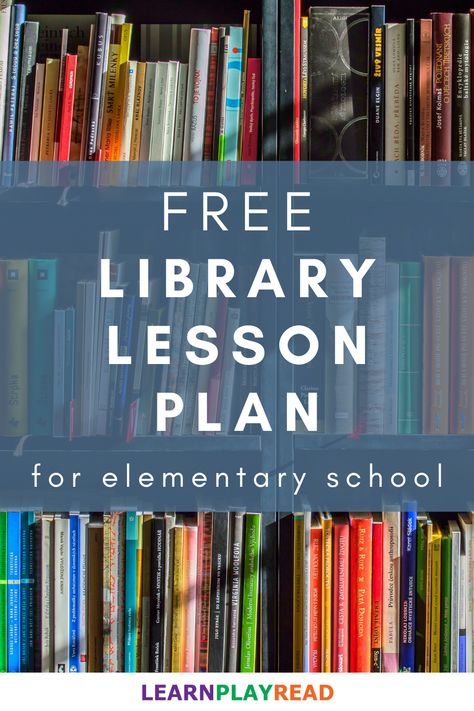 Elementary School Library Lesson Plan Elementary Librarian Lesson Plans, Library Lesson Plans Elementary Free, Elementary School Library Lessons, Elementary Library Organization, Prek Library Lessons, Library Lessons Elementary Free, Library Curriculum Elementary, School Librarian Ideas, Elementary School Library Ideas