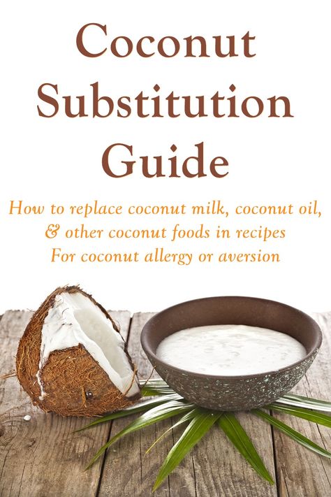 Substitute For Coconut Milk, Coconut Oil Substitute, Coconut Milk Substitute, Coconut Allergy, Oil Substitute, Coconut Oil Coffee, Diy Coconut Oil, Coconut Oil For Acne, Coconut Oil Skin Care