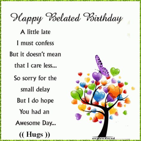 Late Birthday Happy Belated Birthday GIF - Late Birthday Happy Belated Birthday Butterfly - Discover & Share GIFs Happy Belated Birthday To My Niece, Belated Birthday Greetings For Women, Happy Belated Birthday Gif, Happy Belated Birthday Niece, Happy Belated Birthday Nephew, Happy Belated Birthday Brother, Happy Late Birthday Wishes, Happy Belated Birthday Cousin, Belated Birthday Blessings