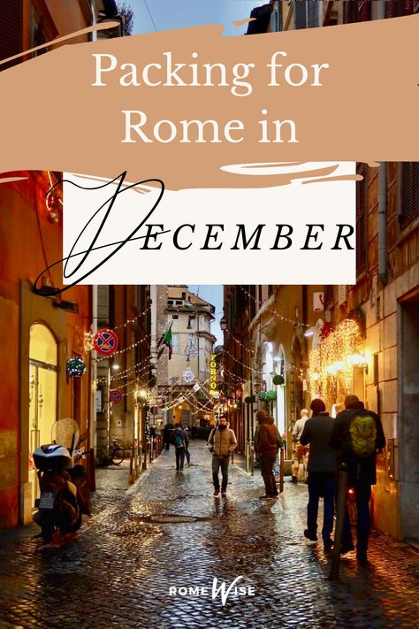 How To Dress In Italy In December, Christmas In Italy Outfits, Rome December Outfit, Rome Style Winter, Italy In December Travel, What To Wear In Italy In December, Rome In December Outfits, Italy In December Outfits, Winter Rome Outfits