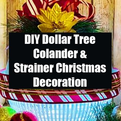 Colander Decor, Strainer Crafts, Crafts To Make At Home, Simple Christmas Crafts, Dollar Tree Christmas Crafts, Crafts Dollar Tree, Diy Christmas Videos, Christmas Videos, Bucket Light