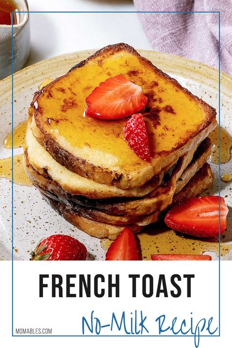 No Milk French Toast, French Toast Without Milk, Milk Images, French Toast For One, Homemade Brunch, French Bread French Toast, Easy French Toast Recipe, Real Food Snacks, Delicious French Toast