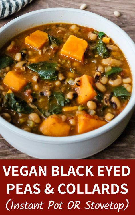 Instant Pot Black Eyed Peas and Collard Greens Soup (Vegan) Black Eyed Pea Soup Recipe, Collard Green Black Eyed Pea Soup, Black Eyed Peas Soup, Black Eye Pea Collard Green Soup, Black Eyed Pea And Collard Green Soup, Black Eye Peas Soup Recipes, Instant Pot Black Eyed Pea Soup, Instant Pot Black Eyed Peas Recipe, Dried Black Eyed Peas Instant Pot