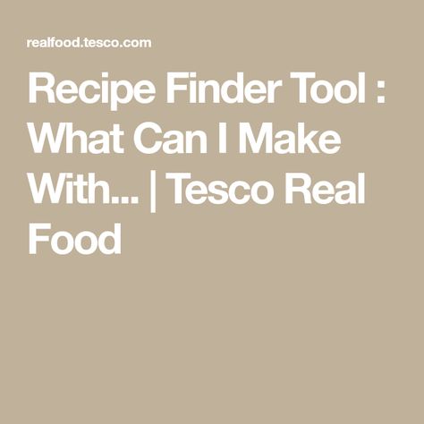 Recipe Finder By Ingredients, Recipes By Ingredients, Kung Pao Chicken Recipe, Tesco Real Food, Leftover Bread, Main Course Recipes, Cheap Eats, Tasty Recipes, Few Ingredients