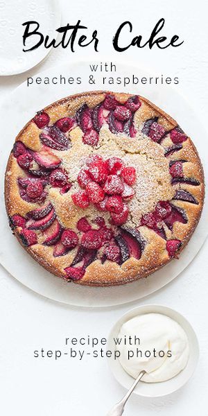 Butter Cake with Peaches & Raspberries. Recipe with step-by-step photos #buttercake #peaches #raspberries #bloodpeaches Cake With Peaches, Peach Raspberry, Raspberry Recipes, Cake Recipes From Scratch, Best Cake Recipes, Butter Cake, Homemade Desserts, Easy Cake Recipes, Best Dessert Recipes