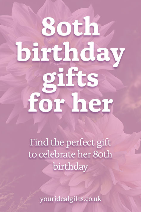 80th birthday gifts for her Gift For 80th Birthday Woman, 80th Birthday Gifts For Her, 80 Th Birthday Gift Ideas, Birthday Ideas For 80 Year Old Woman, 80 Birthday Gift Ideas For Women, 80th Birthday Ideas For Women, 80 Year Old Birthday Gift Ideas, 80th Birthday Gift Ideas For Grandma, Gifts For 80 Year Old Women