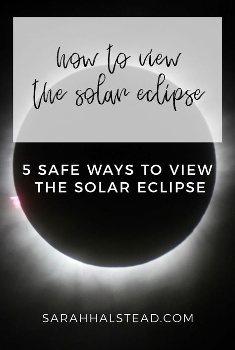 5 Ways To View The Solar Eclipse Things To Do During Solar Eclipse, How To Make A Solar Eclipse Viewer, Solar Eclipse Lesson, Teaching Solar Eclipse, Ways To View A Solar Eclipse, How To View A Solar Eclipse, Solar Eclipse Video, Solar Eclipse Glasses, How To Make Something