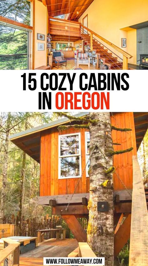 15 Cozy Cabins In Oregon Unique Cabins, Winter Cabins, West Coast Travel, Pacific Northwest Travel, Oregon Vacation, Cozy Cabins, Usa Travel Guide, International Travel Tips, Tree Houses