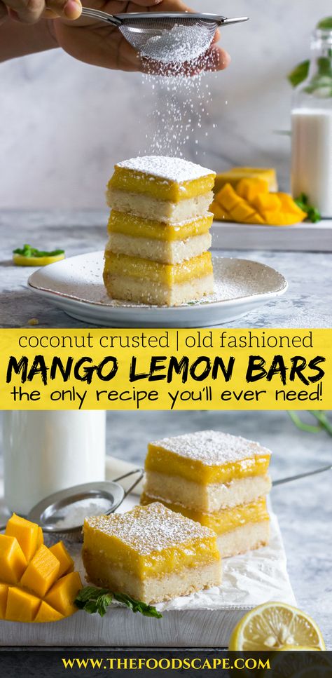 Mango Lemon Bars, Lemon Bars Recipe Easy, Yogurt Panna Cotta, Easy Lemon Bars, Desserts Lemon, Classic Lemon Bars, Fresh Fruit Desserts, Coconut Cookie, Lemon Tart Recipe