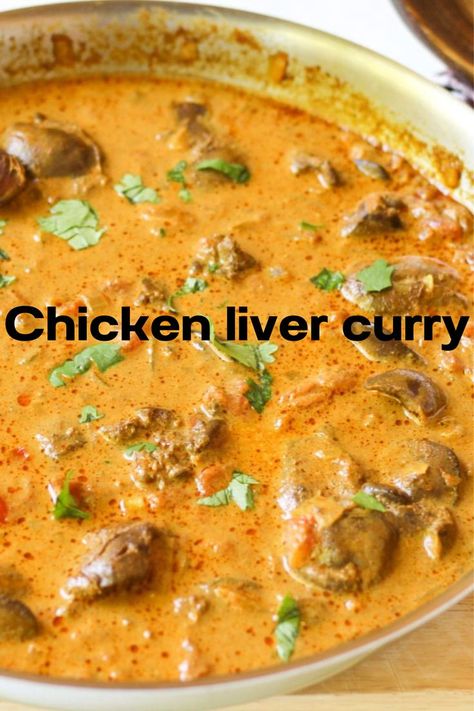 Chicken liver curry in a skillet garnished with fresh green cilantro. Chicken Liver Recipes, Liver And Onions, Liver Recipes, Chicken Life, Chicken Liver, Curry Spices, Diced Tomatoes, Organic Chicken, Chicken Livers